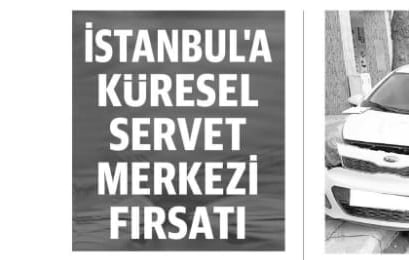 İstanbul'a küresel servet merkezi fırsatı