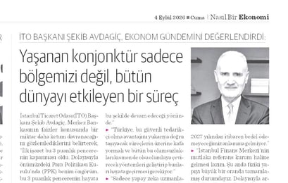 İTO Başkanı Şekib Avdagiç “Yaşanan konjonktür sadece bölgemizi değil, bütün dünyayı etkileyen bir süreç”