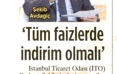 “Tüm faizlerde indirim olmalı”